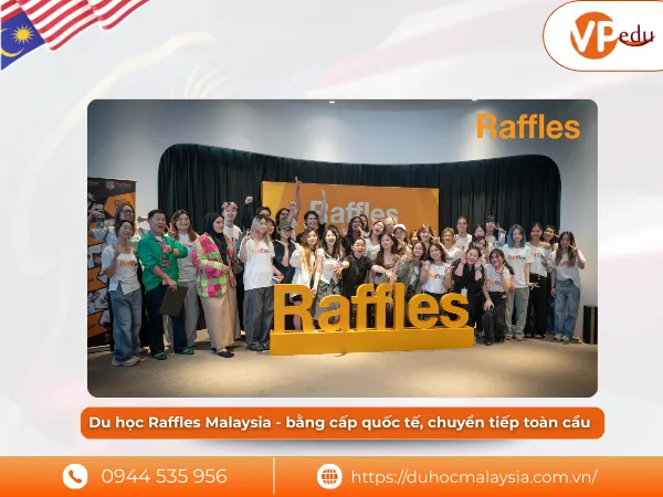 Du học Raffles Malaysia - bằng cấp quốc tế, chuyển tiếp toàn cầu