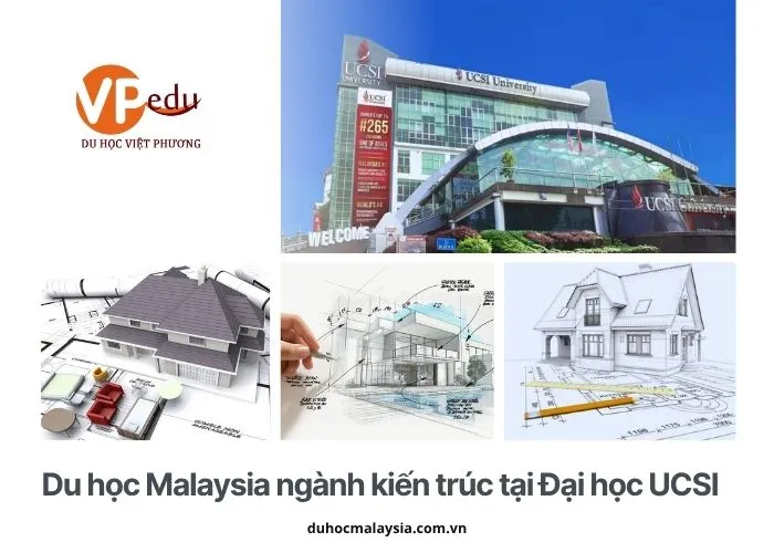 Đại học UCSI – Điểm sáng đào tạo kiến trúc
