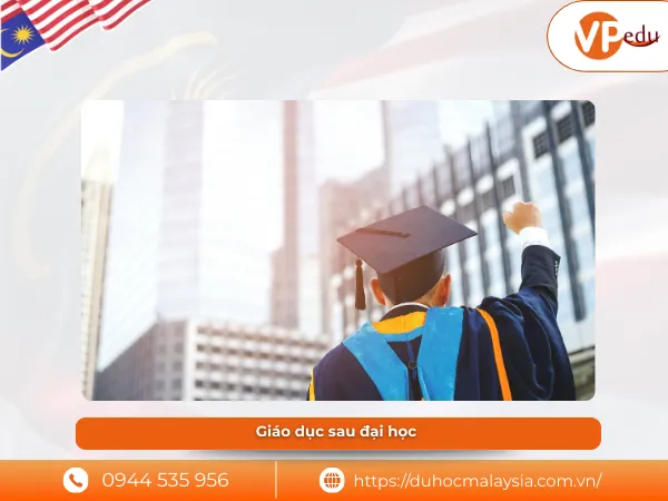 Malaysia cung cấp chương trình sau đại học đa ngành, bằng cấp được công nhận toàn cầu