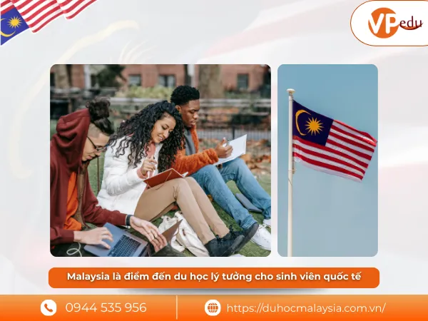Malaysia là điểm đến du học lý tưởng cho sinh viên quốc tế