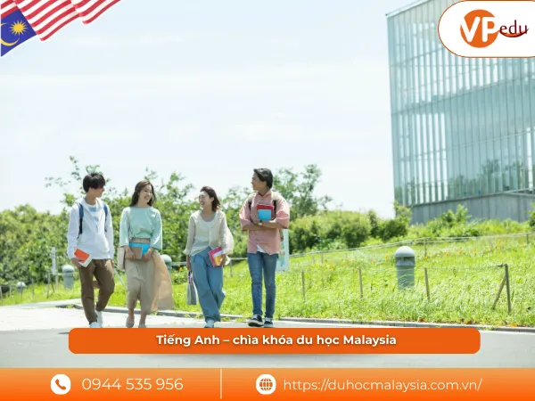 Tiếng Anh – chìa khóa du học Malaysia