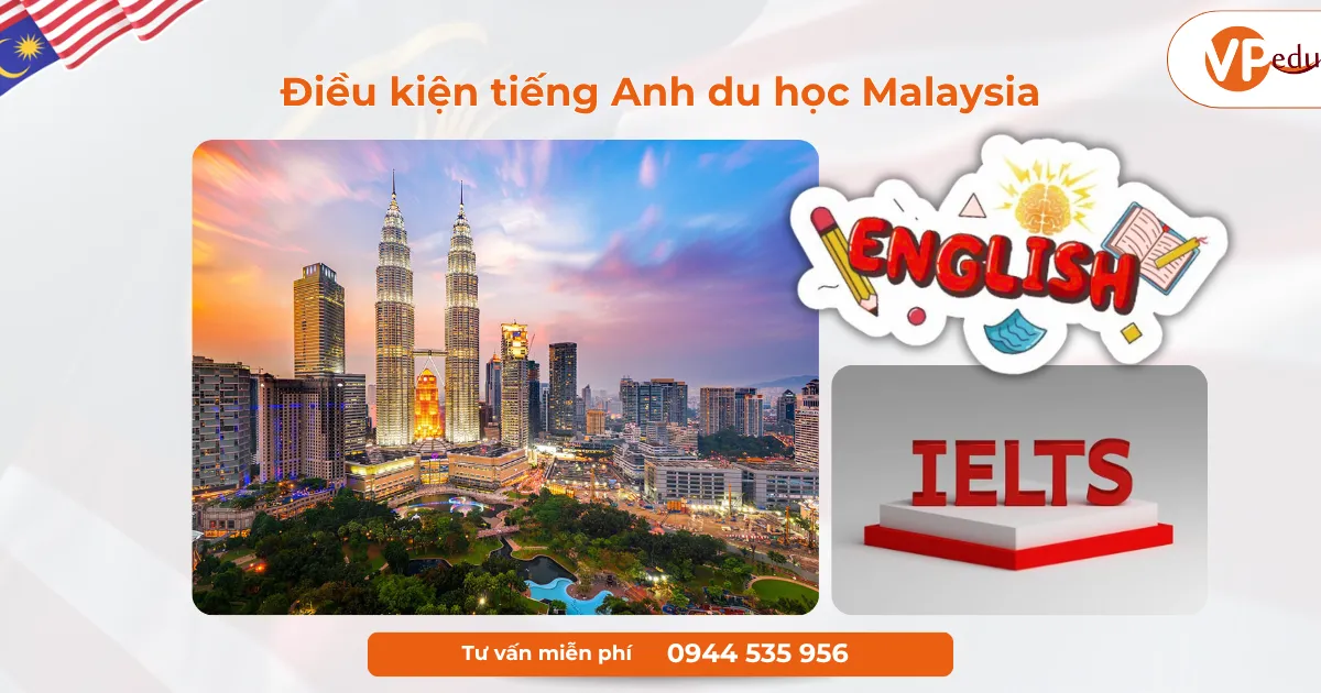 Điều kiện tiếng Anh du học Malaysia