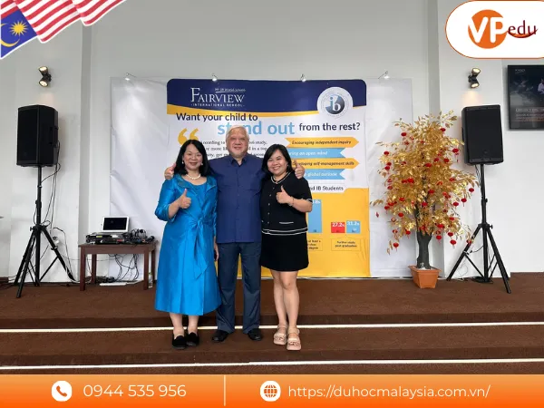 Du học Việt Phương cùng đại diện trường Fairview International School Malaysia 