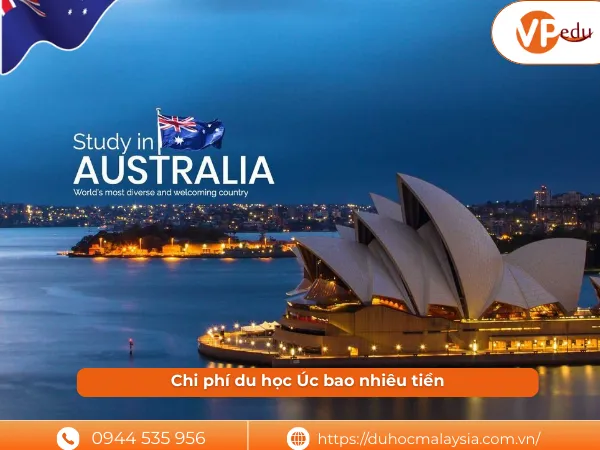 Chi phí du học Úc cần bao nhiêu tiền