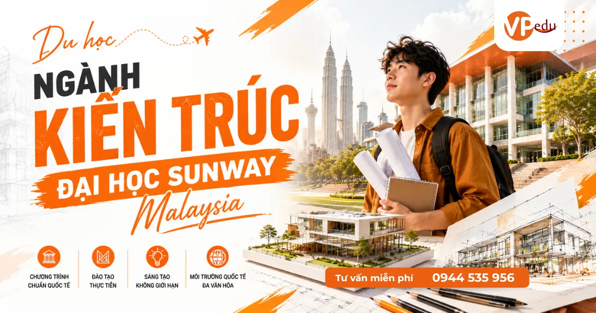 Du học ngành kiến trúc đại học Sunway Malaysia School of Architecture and Design Sunway University