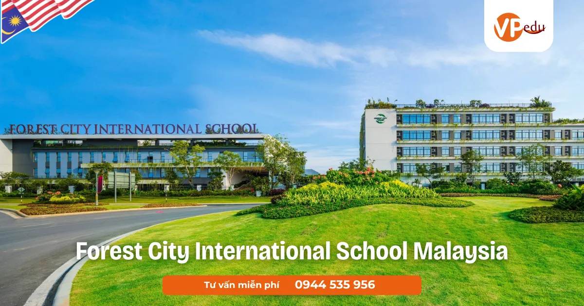 Tìm hiểu Forest City International School (FCIS) Malaysia